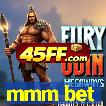 mmm bet